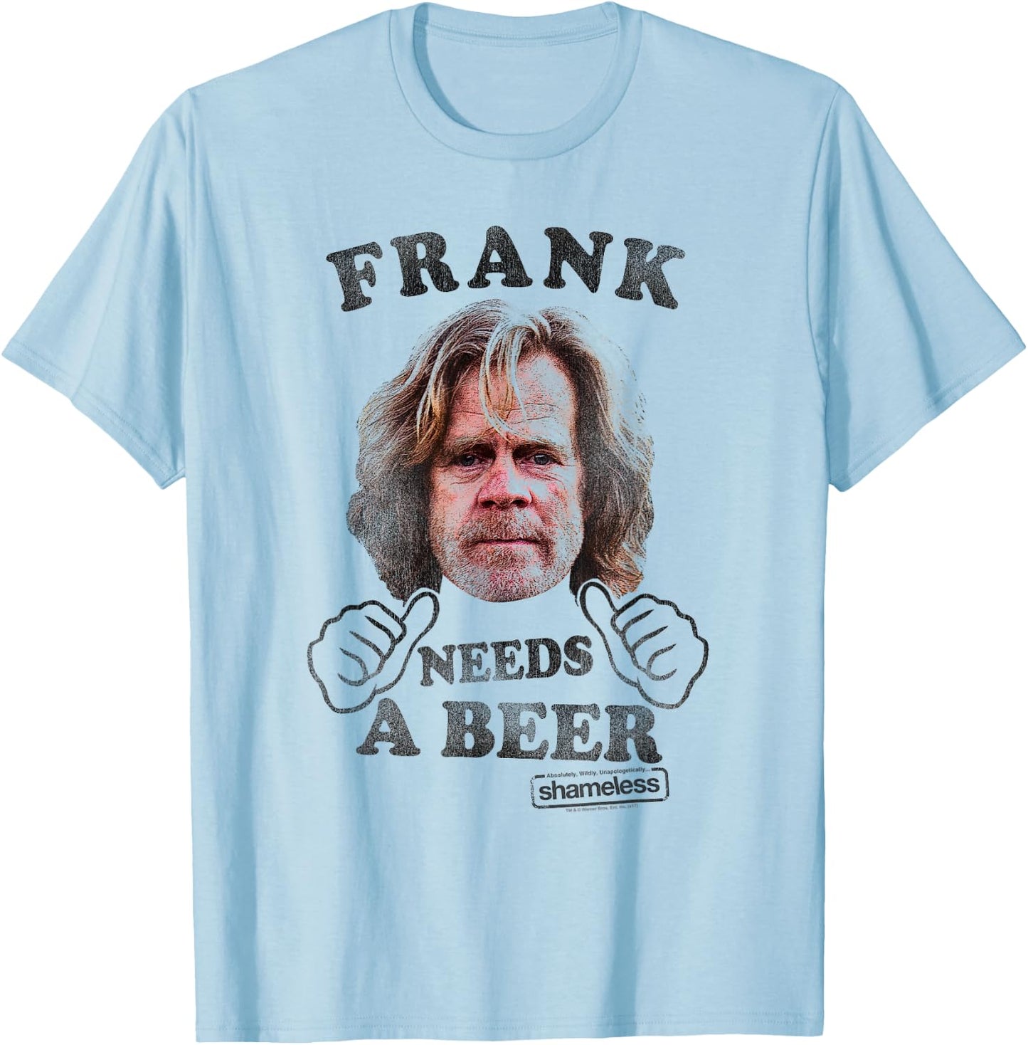 Shameless This Guy T-Shirt - T-Shirt | Light Blue
