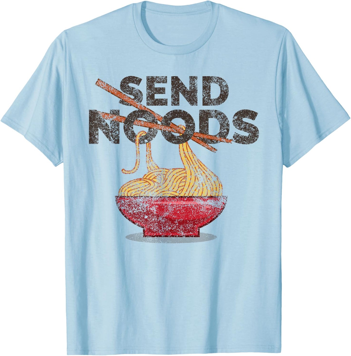 Send Noods Distressed Funny Ramen Noodle T-Shirt - T-Shirt | Light Blue
