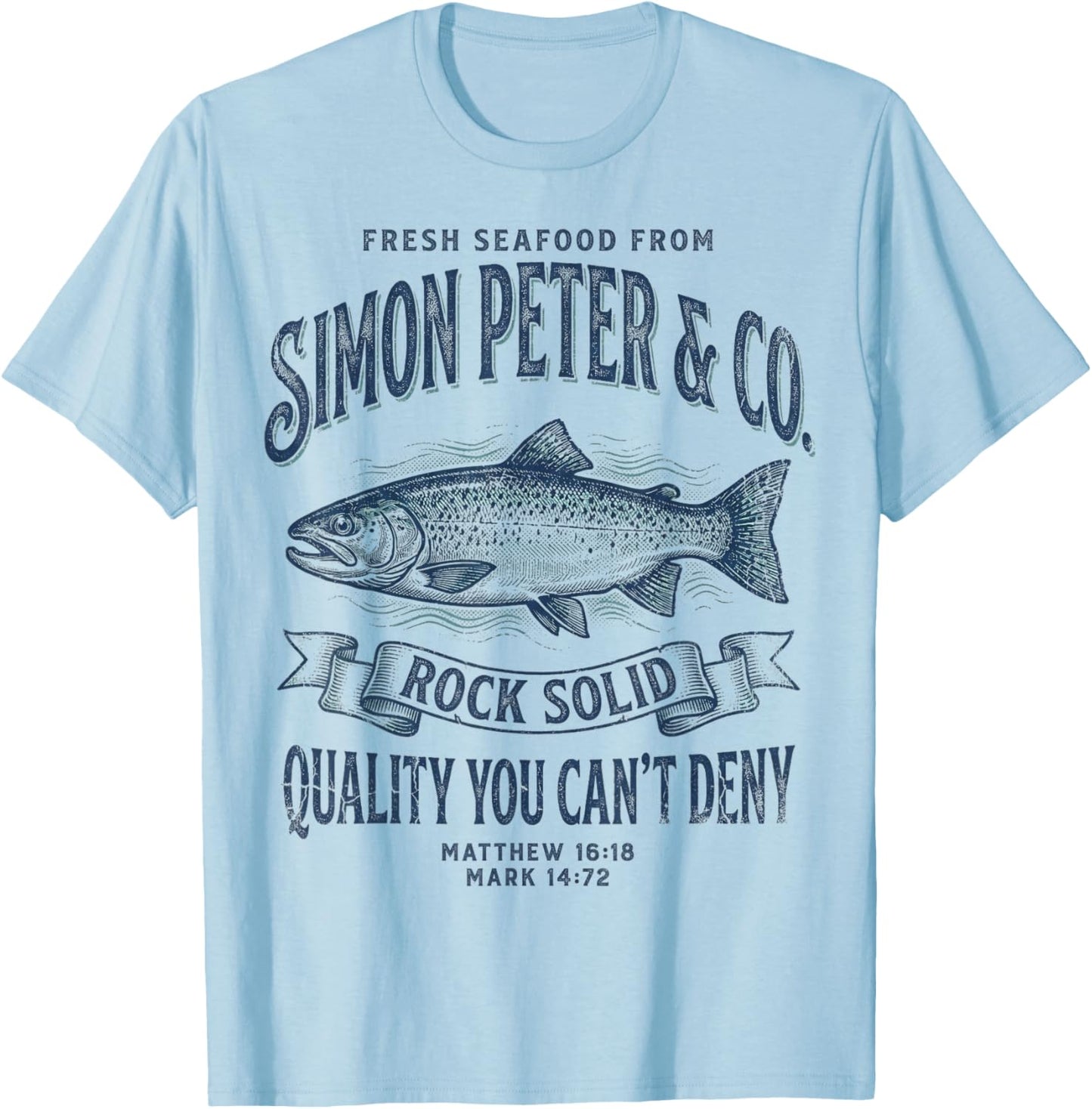 Simon Peter Seafood Funny Christian Fishing T-Shirt - T-Shirt | Light Blue
