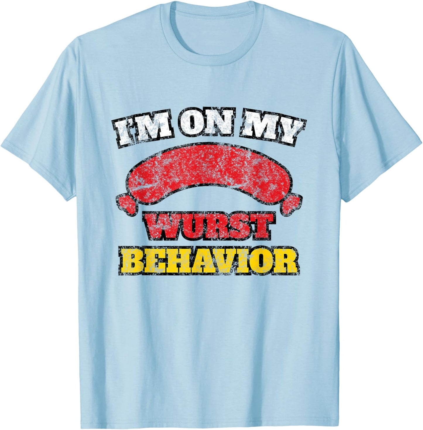 Vintage Oktoberfest I'm On My Wurst Behavior Fun Gift T-Shirt - T-Shirt | Light Blue