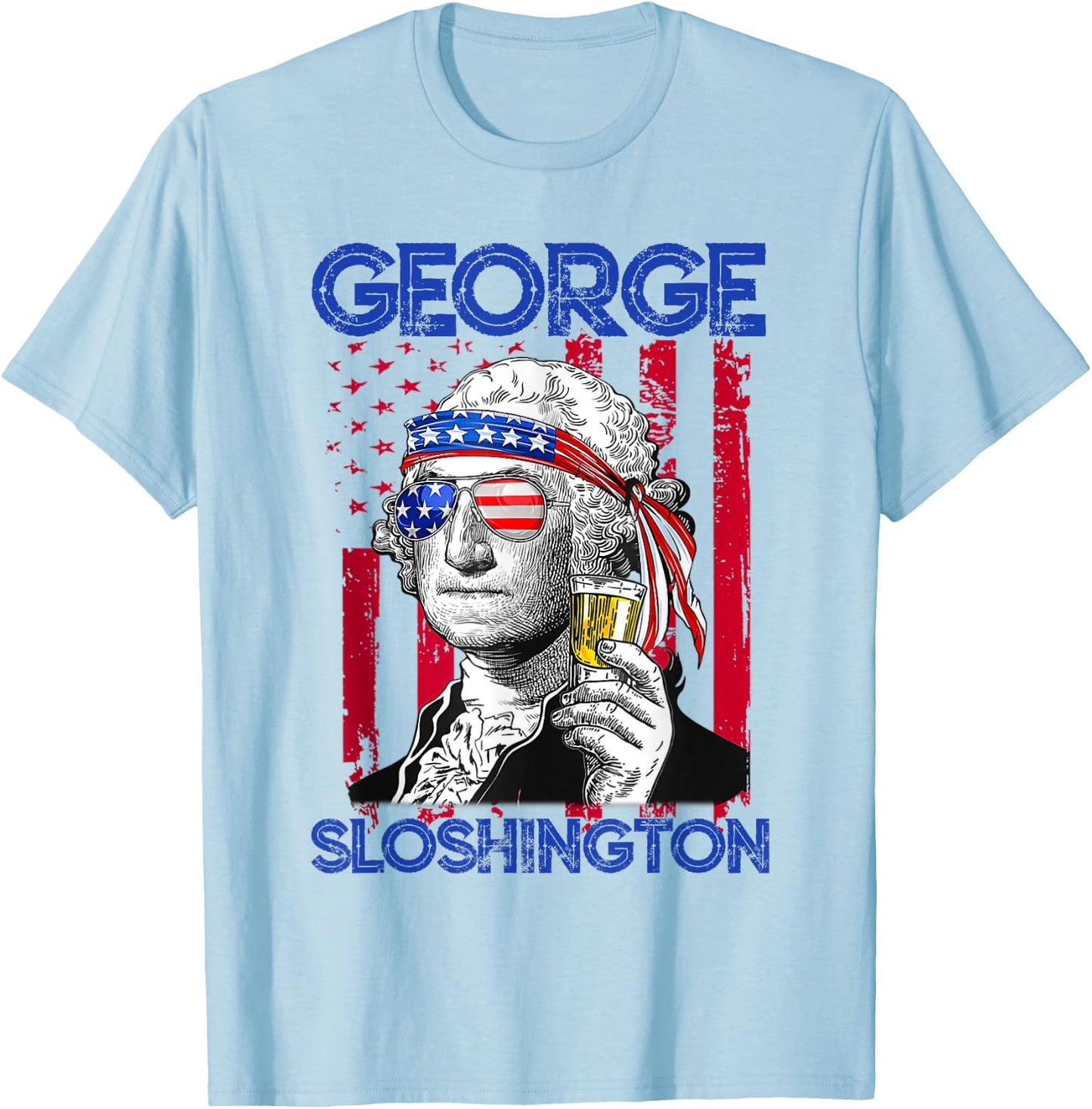 George Sloshington America Flag Beer George Washington Shirt T-Shirt - T-Shirt | Light Blue