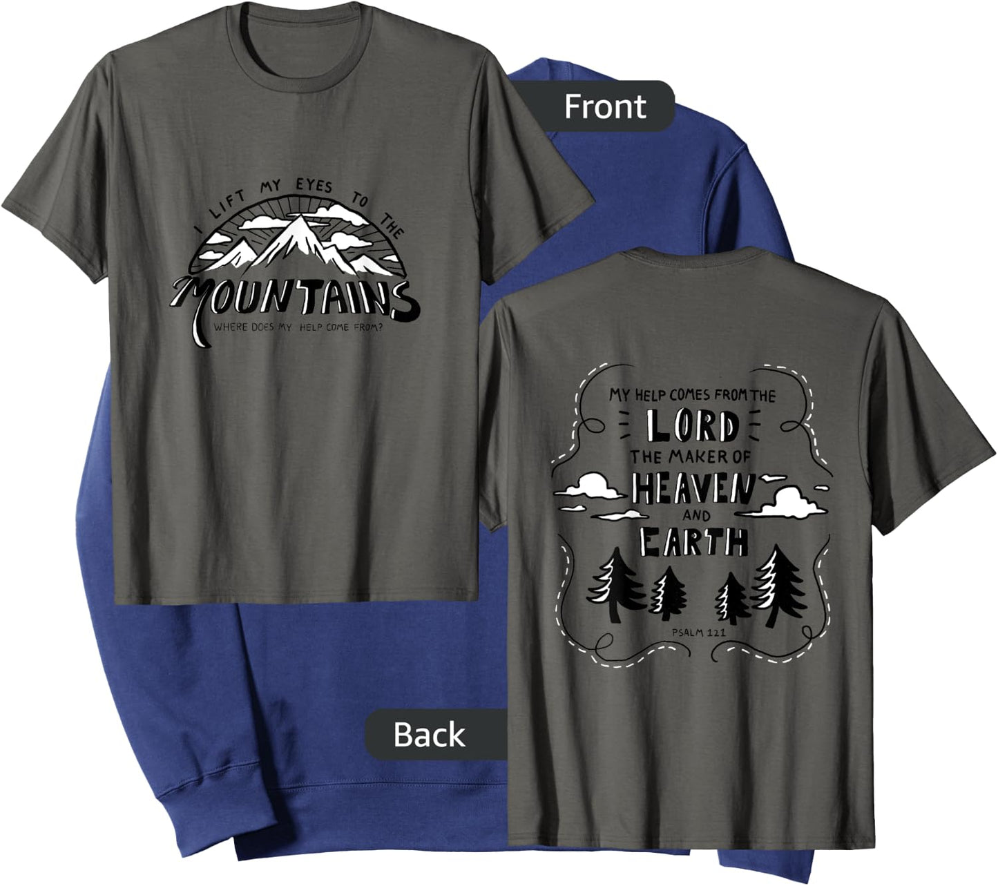 Psalm 121 Mountain Christian Bible Verse shirt Sweatshirt - Sweatshirt | Navy