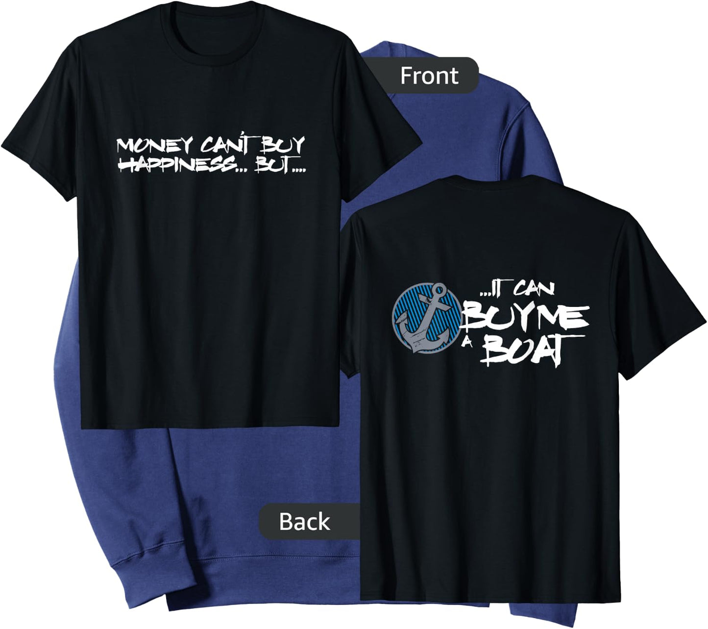 Money Can't Buy Happiness But It Can Buy Me Boat Sweatshirt - Sweatshirt | Navy