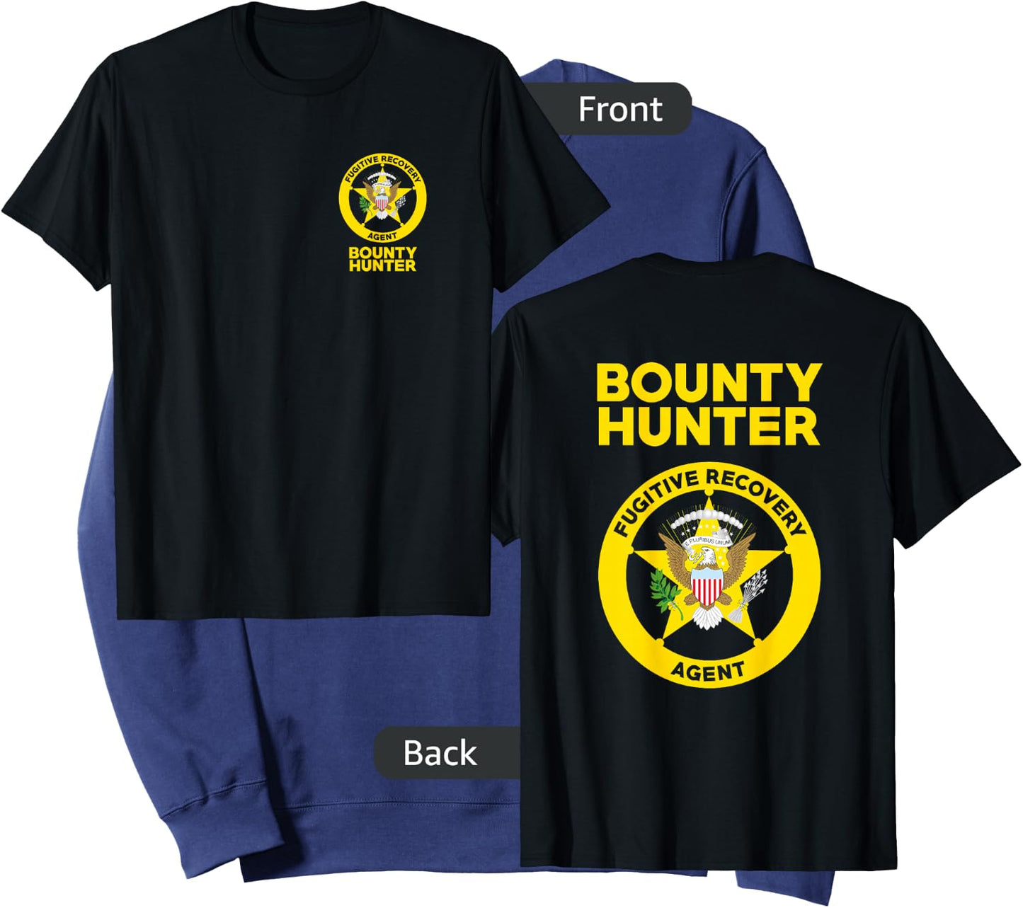 Bounty Hunter Fugitive Recovery Agent Bail Bondsman Duty Sweatshirt - Sweatshirt | Navy