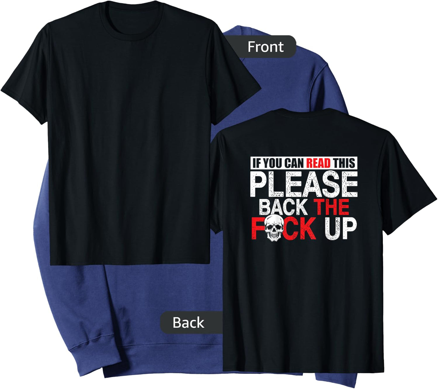 Biker If You Can Read This Back the Fuck Up Skull Back Sweatshirt - Sweatshirt | Navy