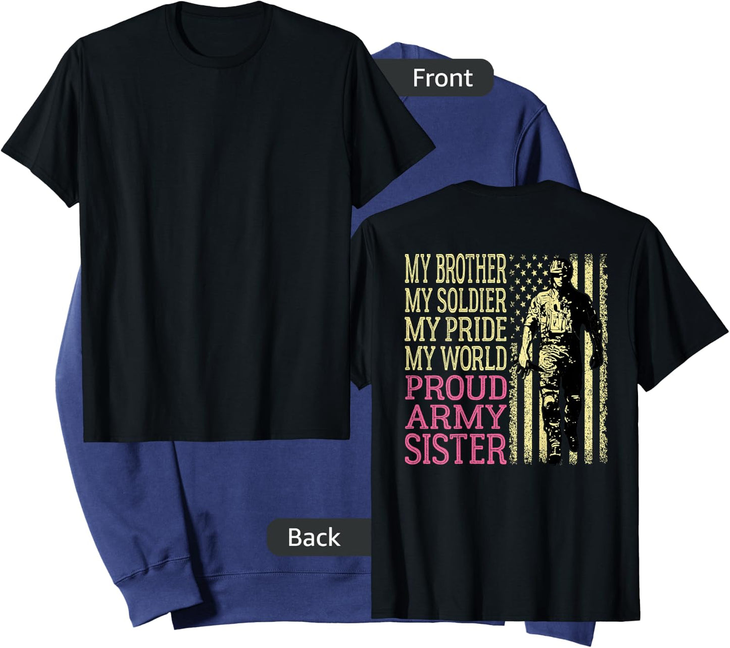 My Brother Is My Soldier Hero Proud Army Sister Military Sis Sweatshirt - Sweatshirt | Navy