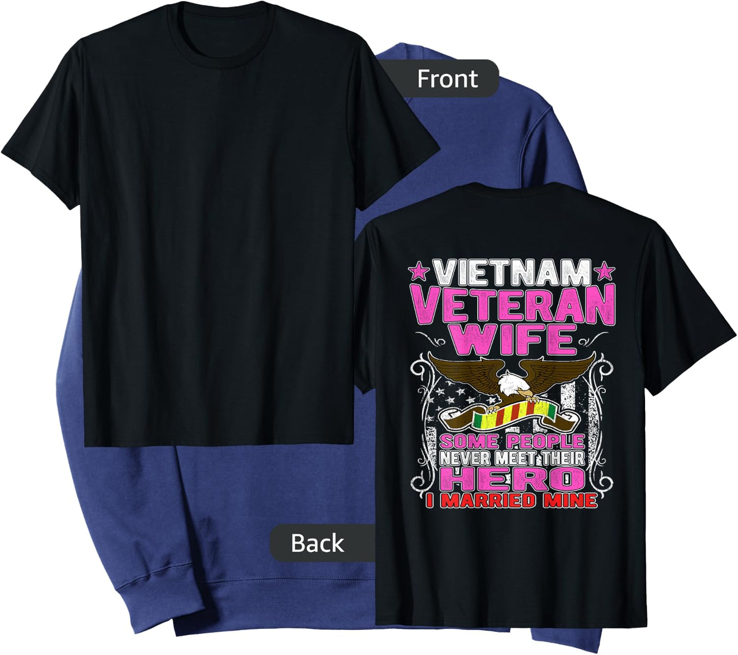 Some People Never Meet Their Hero Vietnam Veteran Wife Shirt Sweatshirt - Sweatshirt | Navy