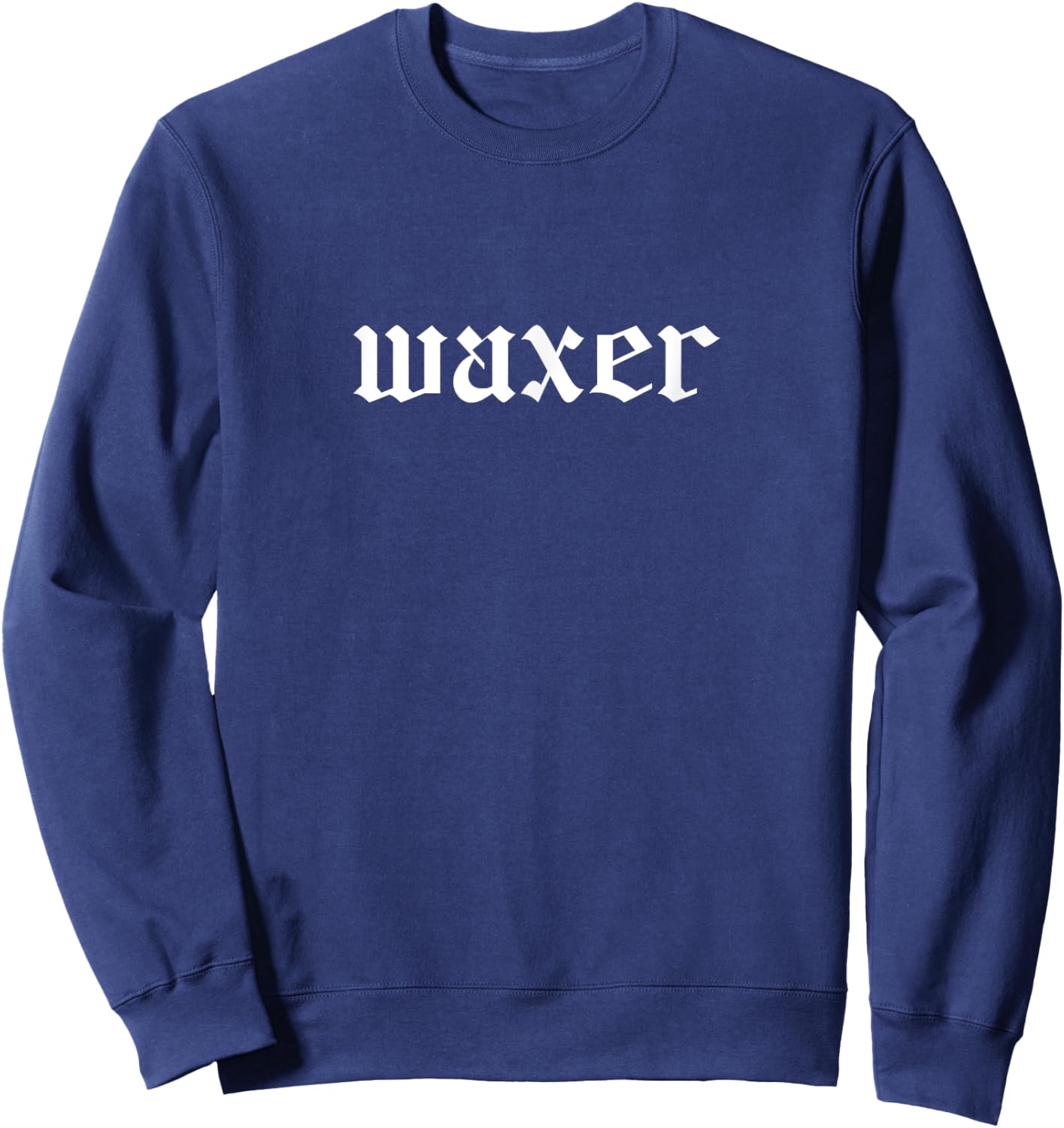 Waxer Wax Specialist Waxing Esthetician Sweatshirt - Sweatshirt | Navy