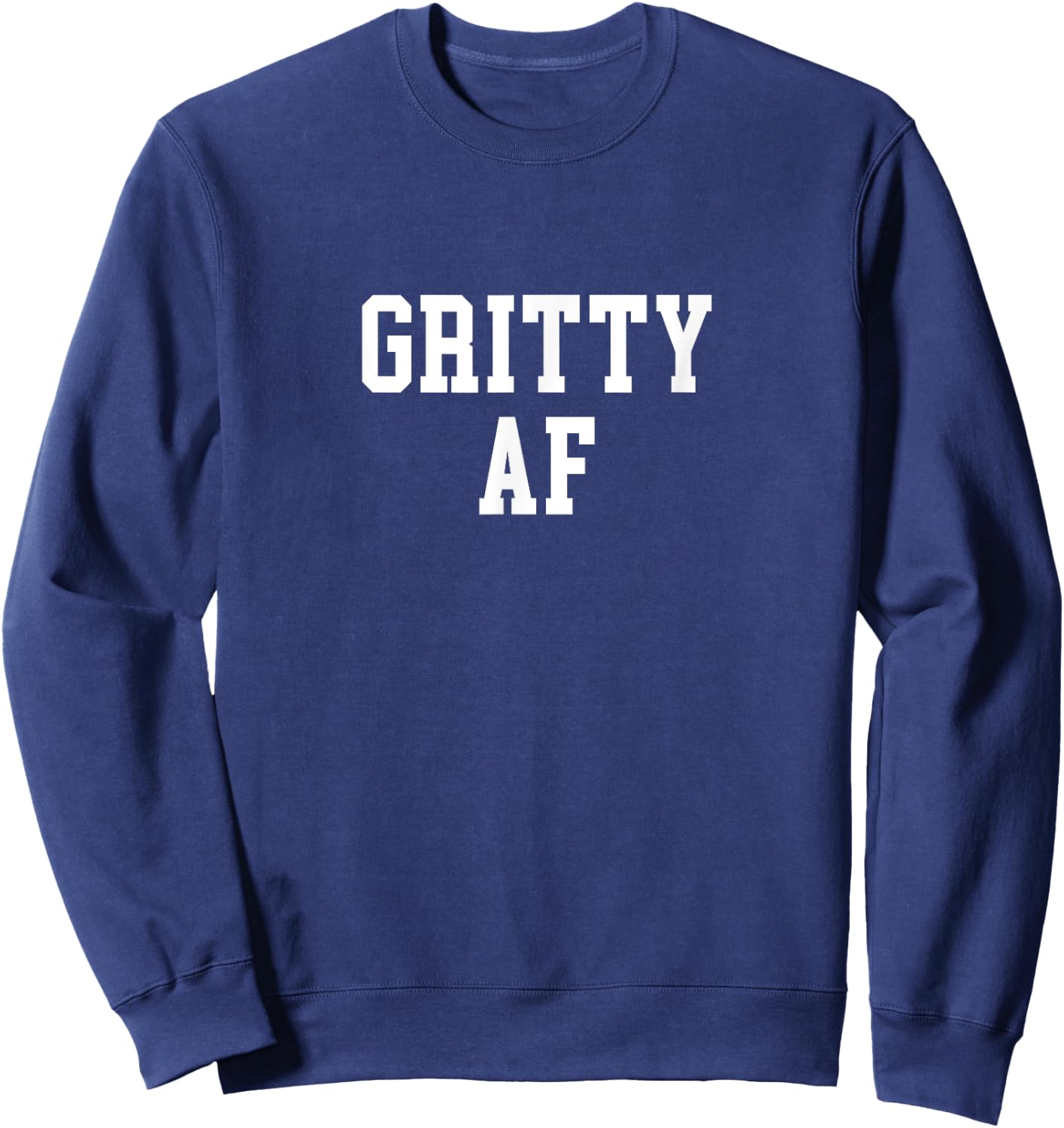 Gritty AF Sweatshirt - Sweatshirt | Navy