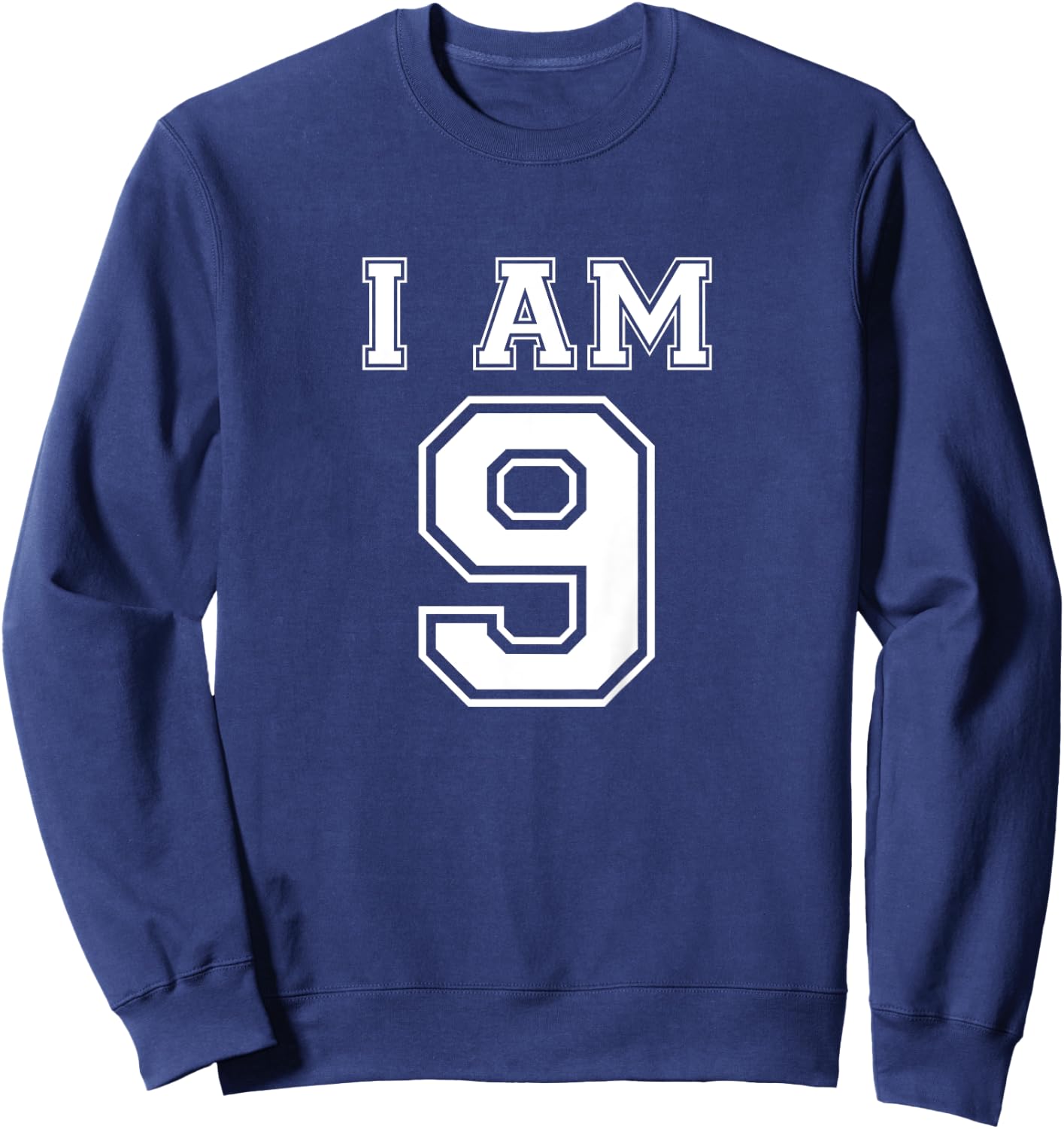 Nine Year Old Birthday Present I Am 9 Football Jersey Style Sweatshirt - Sweatshirt | Navy