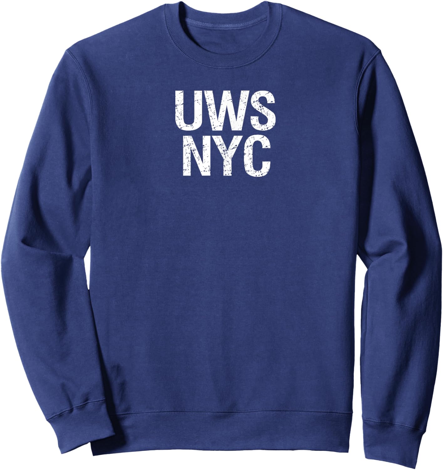 Upper West Side NYC Shirt, UWS New York City Apparel Sweatshirt - Sweatshirt | Navy