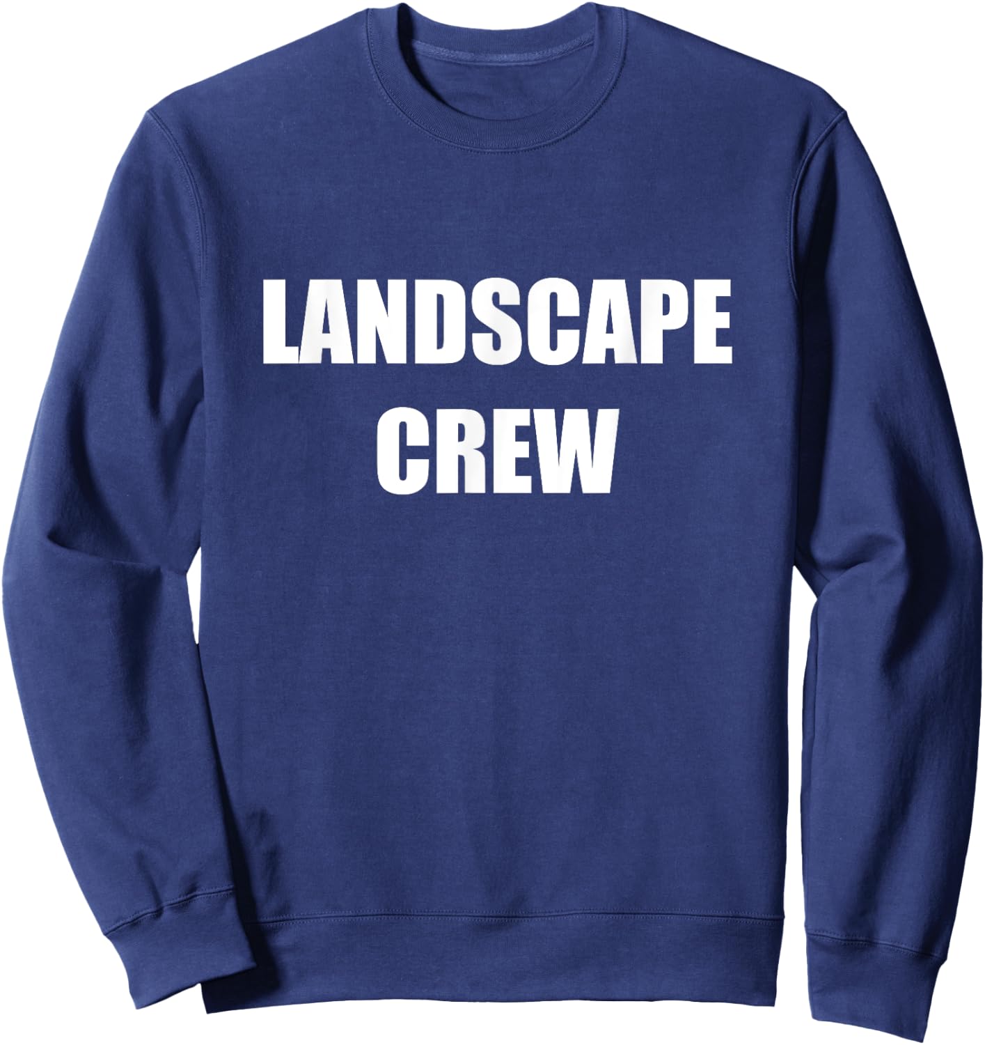 Landscape Crew Employees Official Uniform Work Sweatshirt - Sweatshirt | Navy
