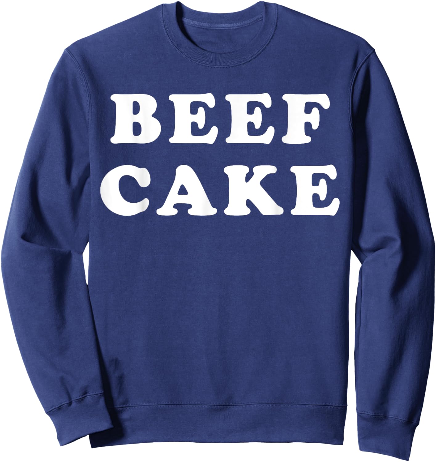 Beefcake Funny Gym Workout Sweatshirt - Sweatshirt | Navy