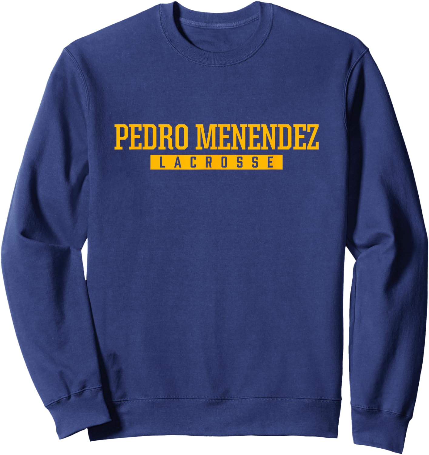 Pedro Menendez High School Lacrosse Sweatshirt - Sweatshirt | Navy