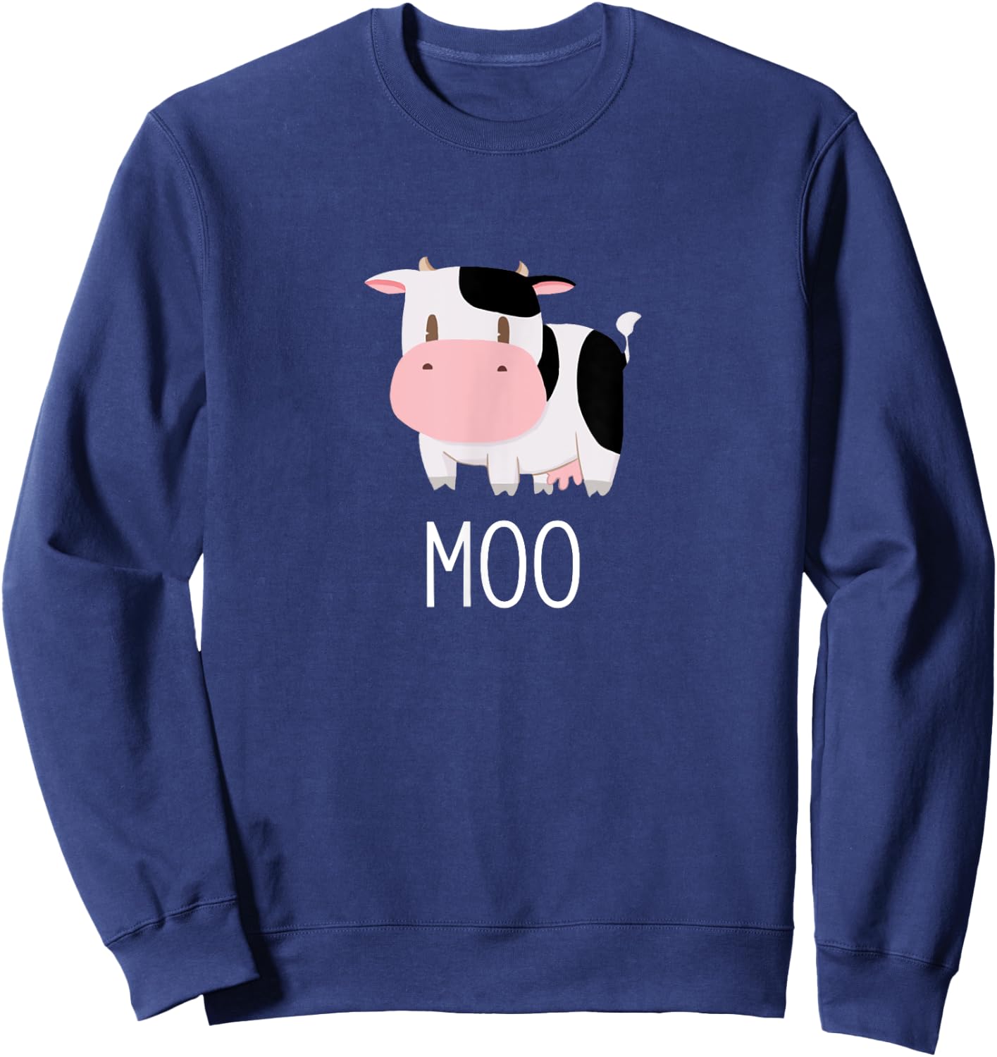 Cute Cow Moo Farm Animals Funny Farmer Cool Humor Novelty Sweatshirt - Sweatshirt | Navy