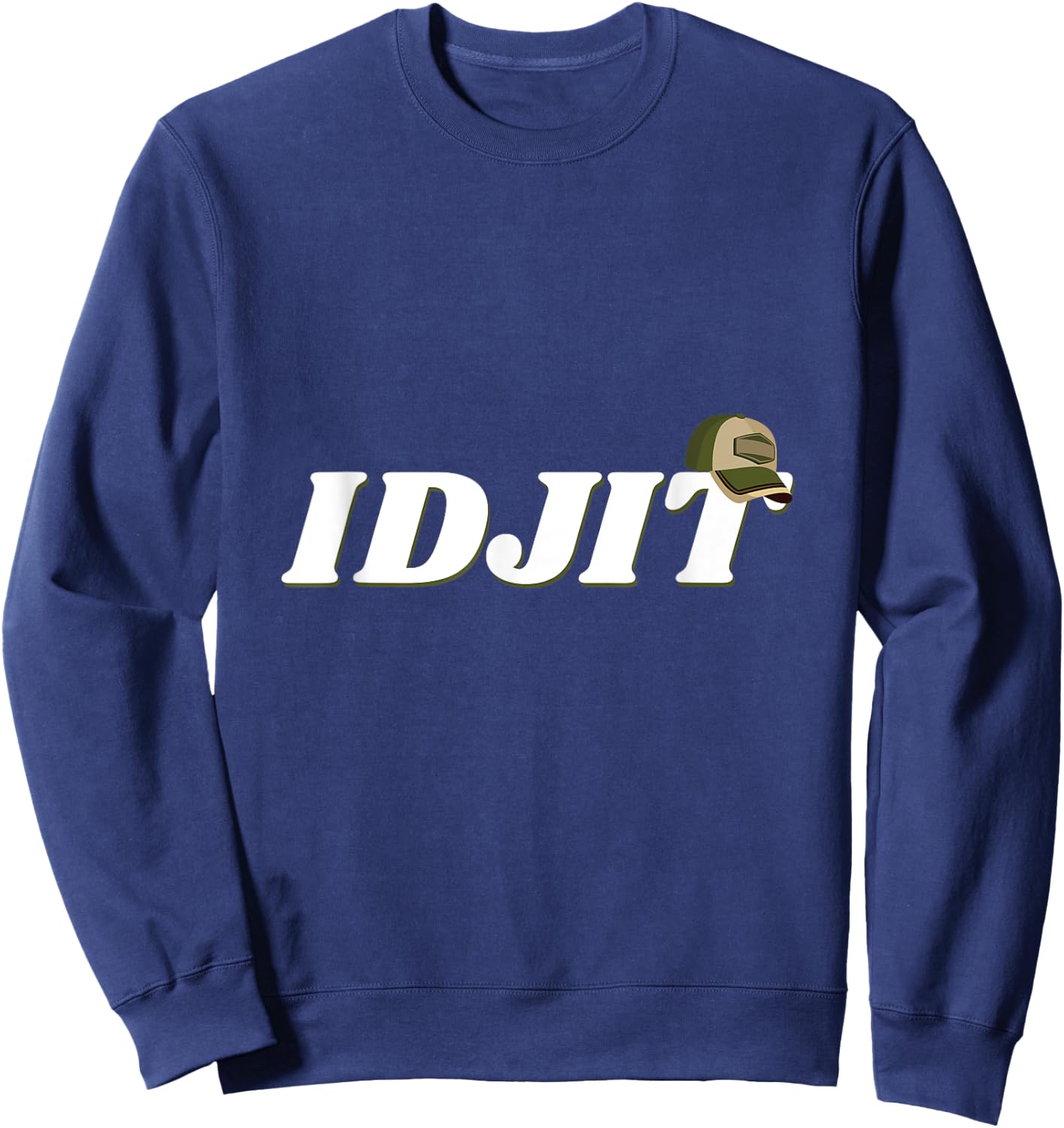 Idjit SPN Bobby Saying Sweatshirt - Sweatshirt | Navy
