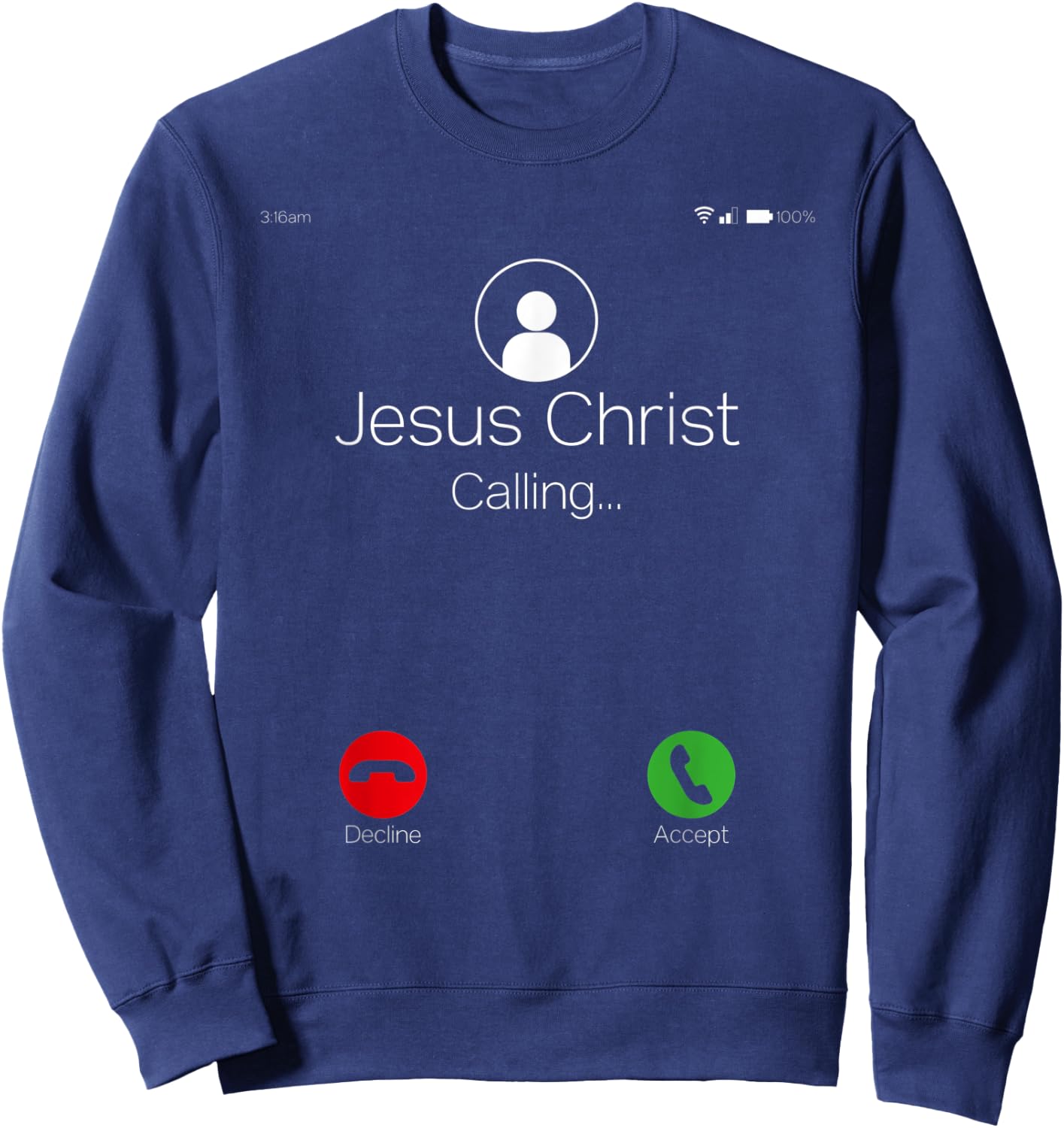 Jesus Christ Calling Christian Faith Religion Graphic Themed Sweatshirt - Sweatshirt | Navy