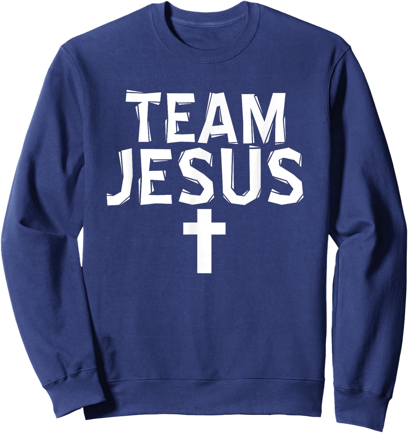 Team Jesus Christian Pride Shirt Sweatshirt - Sweatshirt | Navy