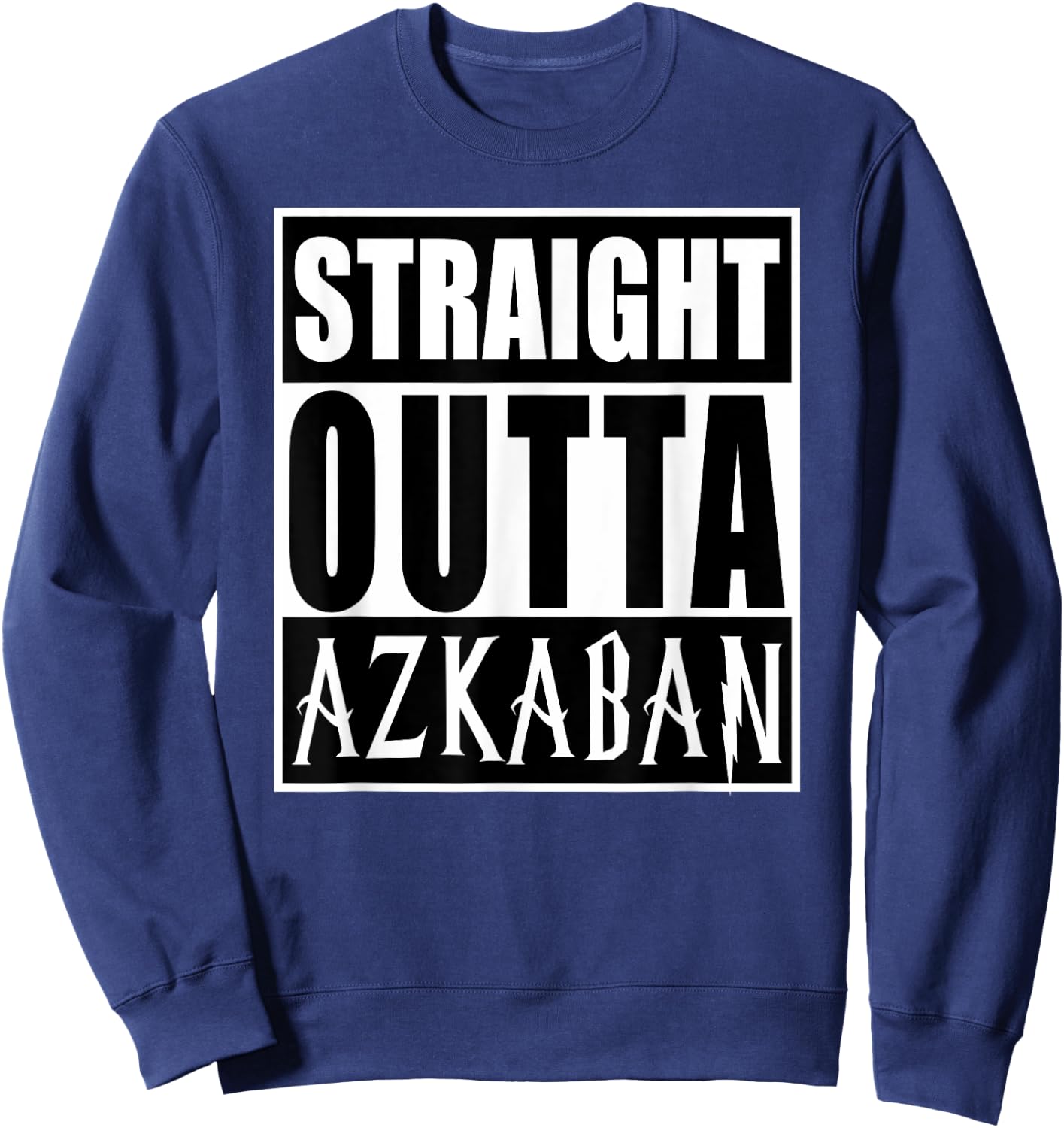 Straight Outta Askaban Funny Graphic Sweatshirt - Sweatshirt | Navy