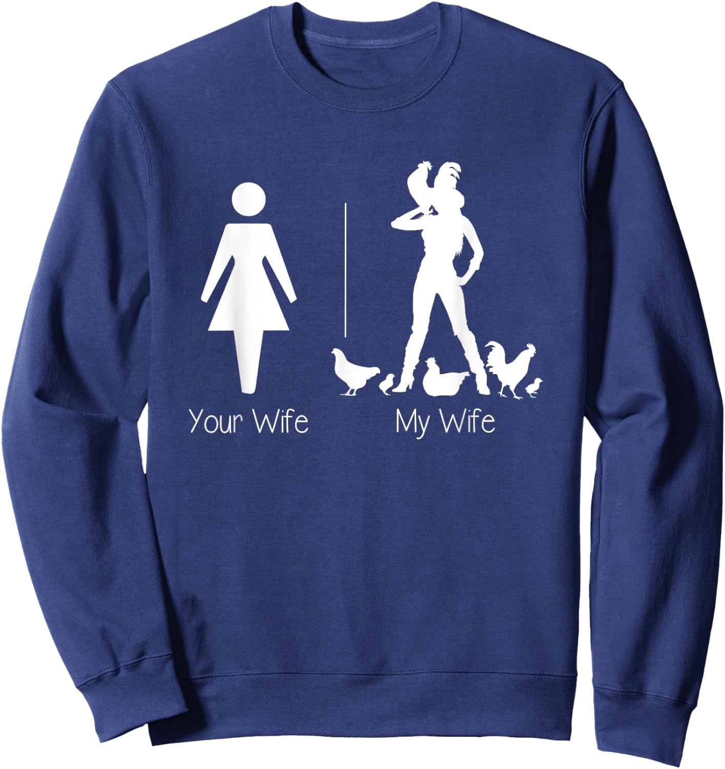 Funny Your Wife My Wife Chicken Lady Shirt, Farm Life Gift Sweatshirt - Sweatshirt | Navy
