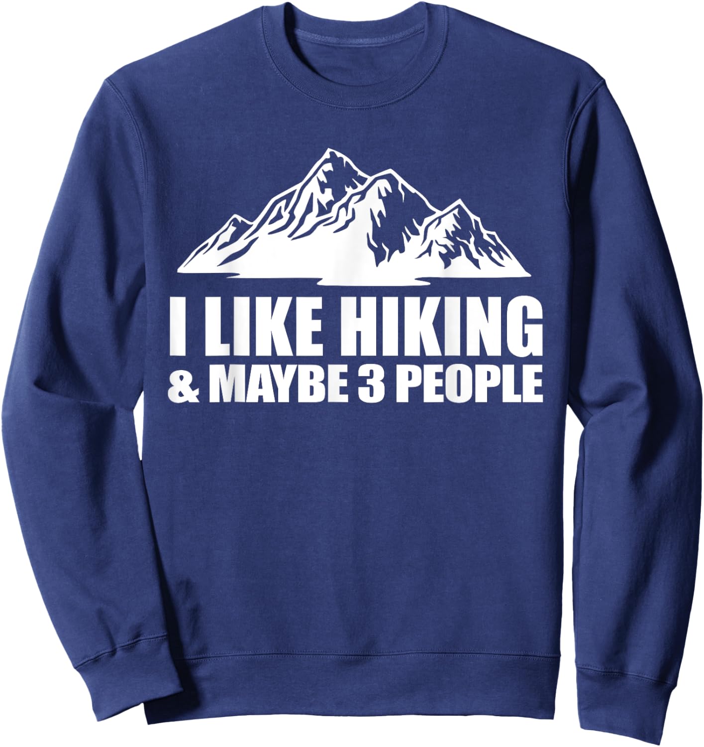 Best Hiking Art Women Outdoor Hike Hiker Gag Hiking Sweatshirt - Sweatshirt | Navy