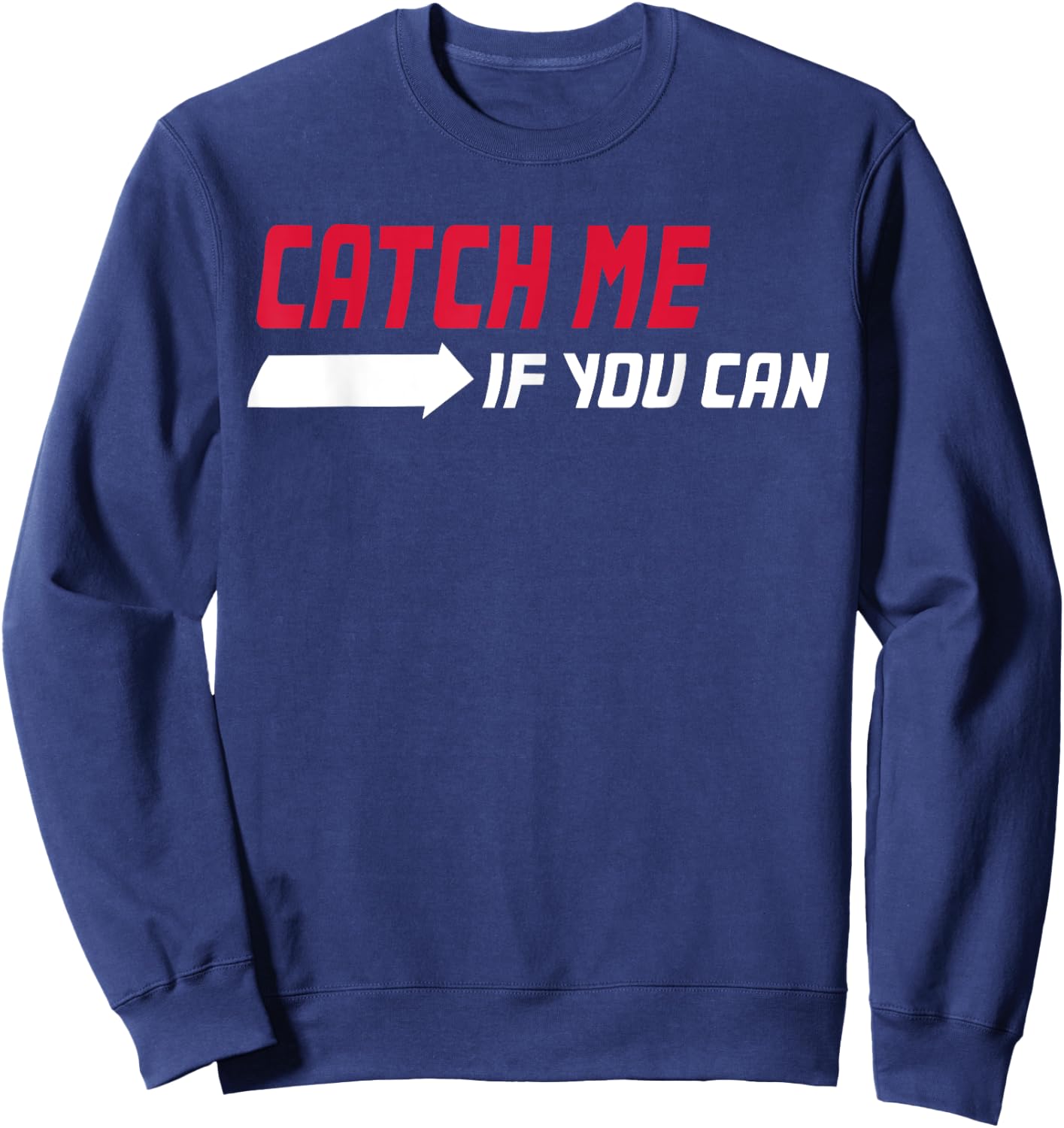 Catch me if you can - Running Sweatshirt - Sweatshirt | Navy