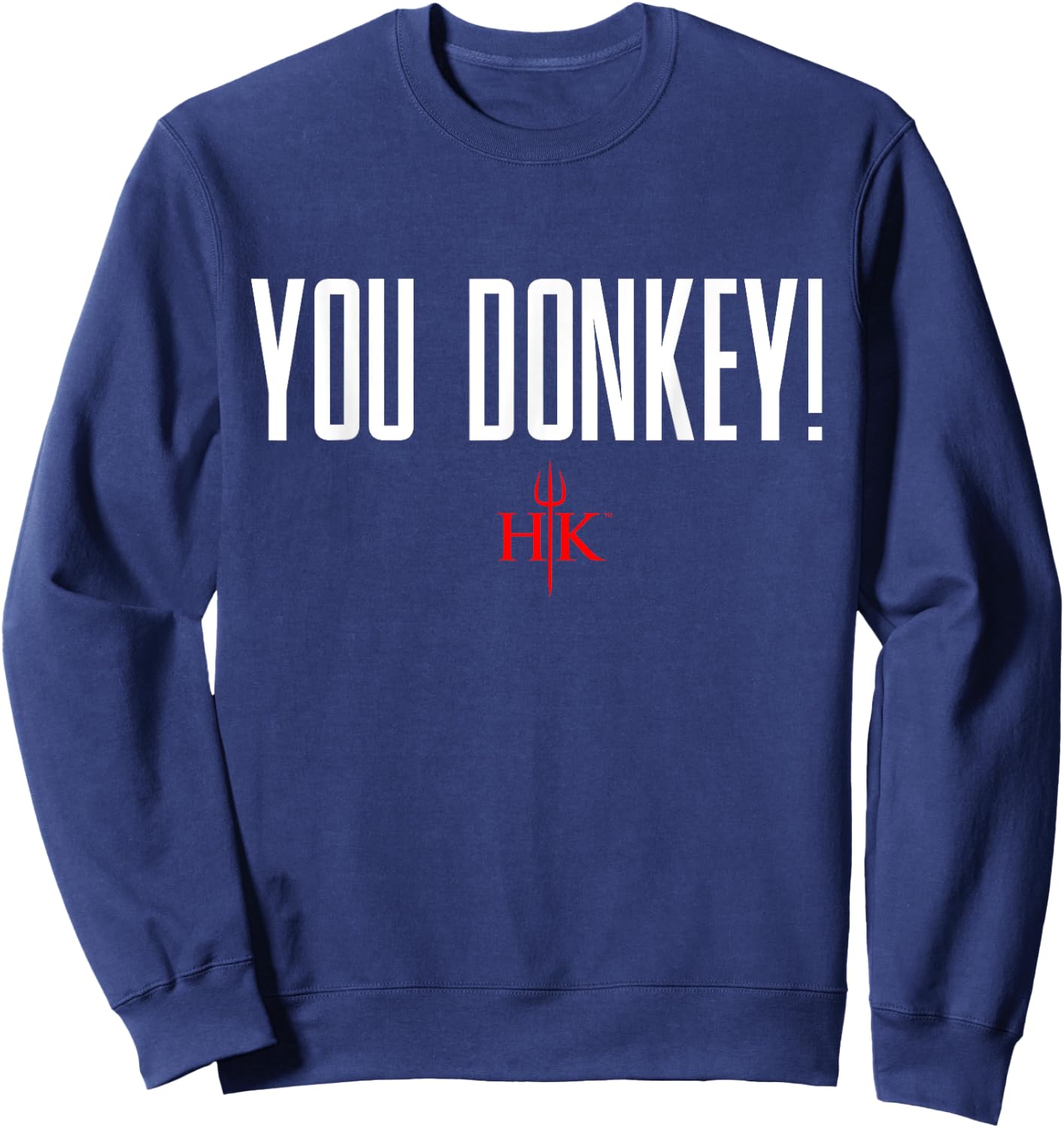 Official Hell's Kitchen You Donkey! Sweatshirt - Sweatshirt | Navy