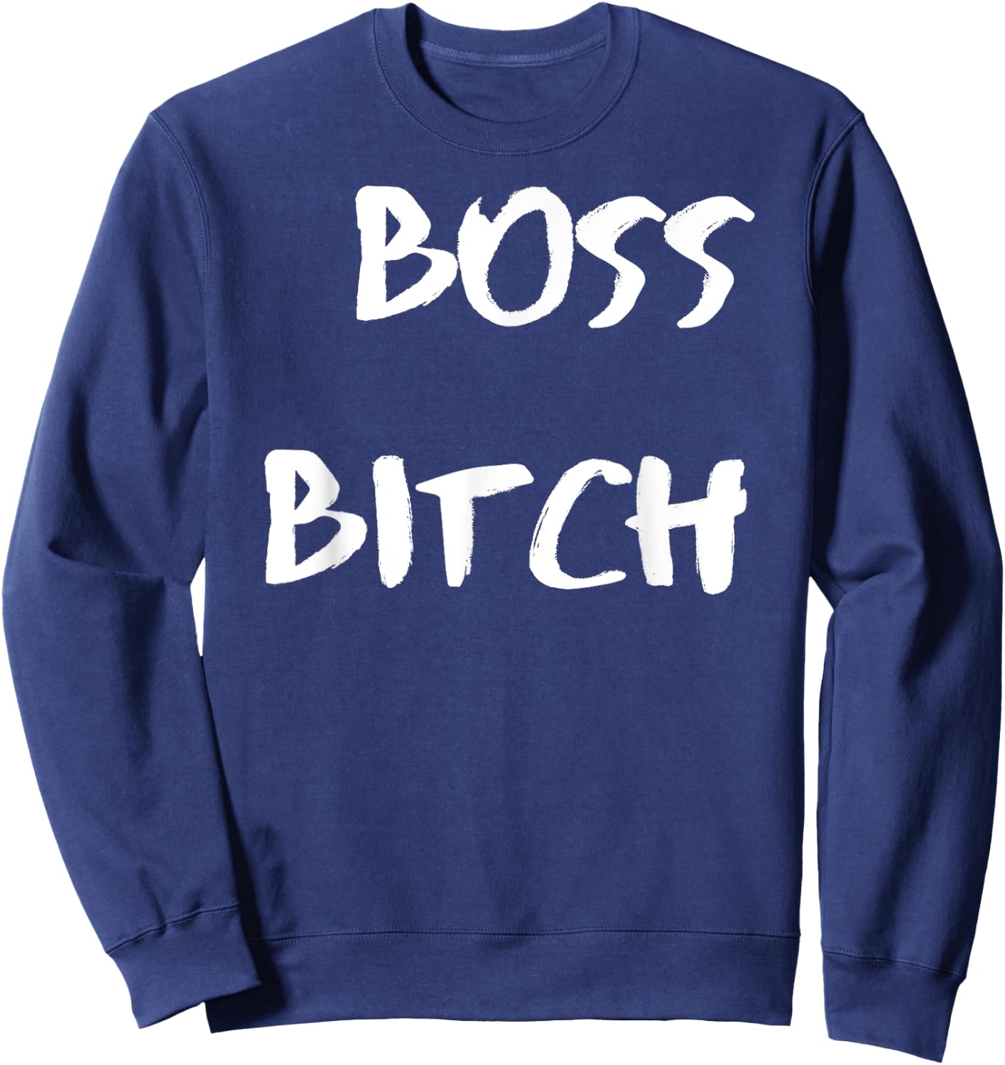 Boss Bitch Sweatshirt - Sweatshirt | Navy