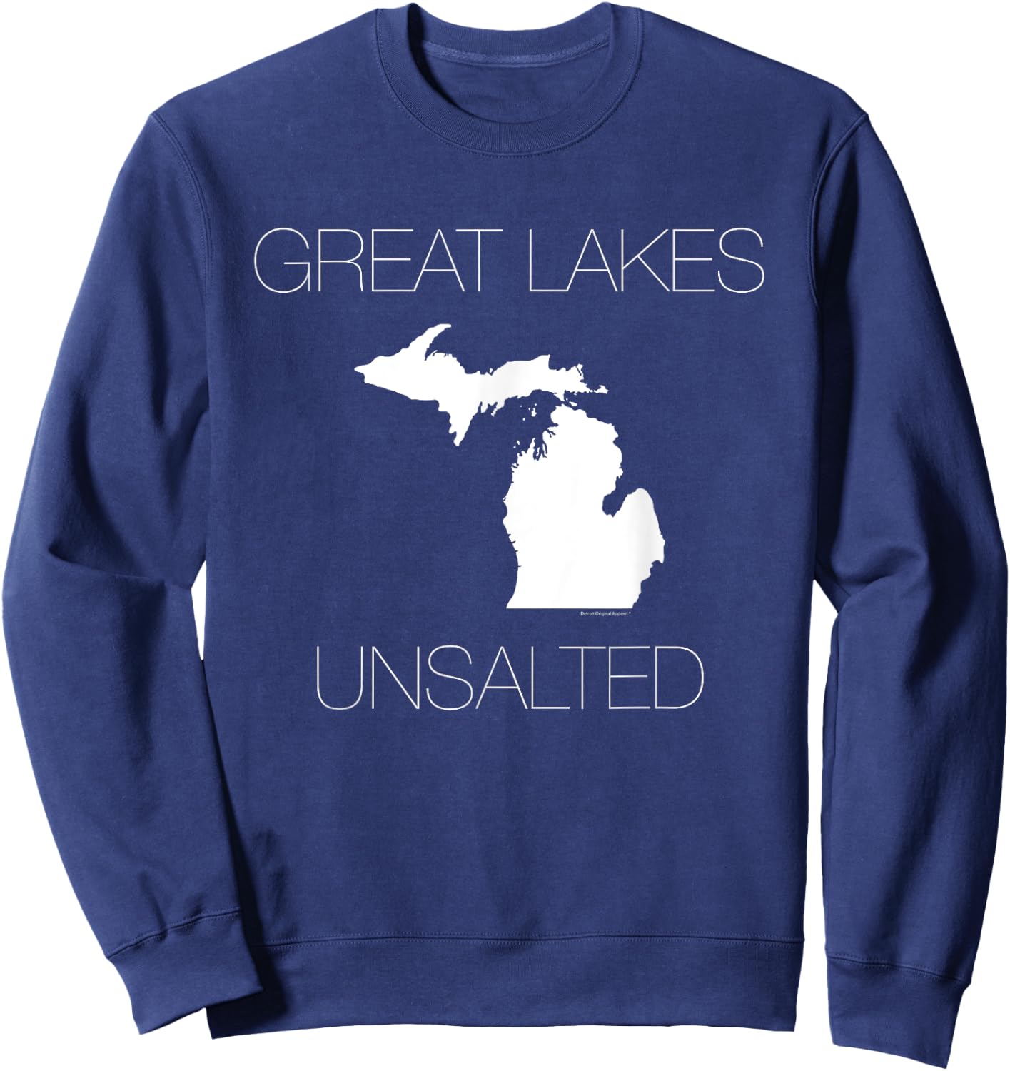 Michigan Midwest T Shirt, Mitten Shirt, Great Lakes Unsalted Sweatshirt - Sweatshirt | Navy