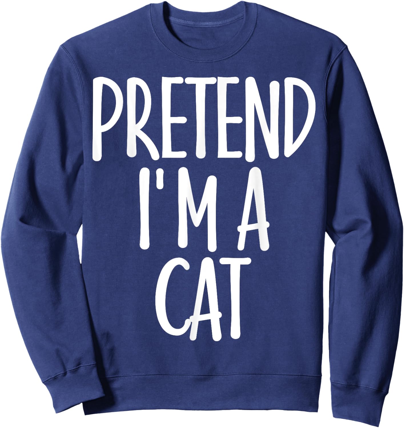 Easy Pretend I'm Cat Costume Gift Cute Halloween Women Kids Sweatshirt - Sweatshirt | Navy