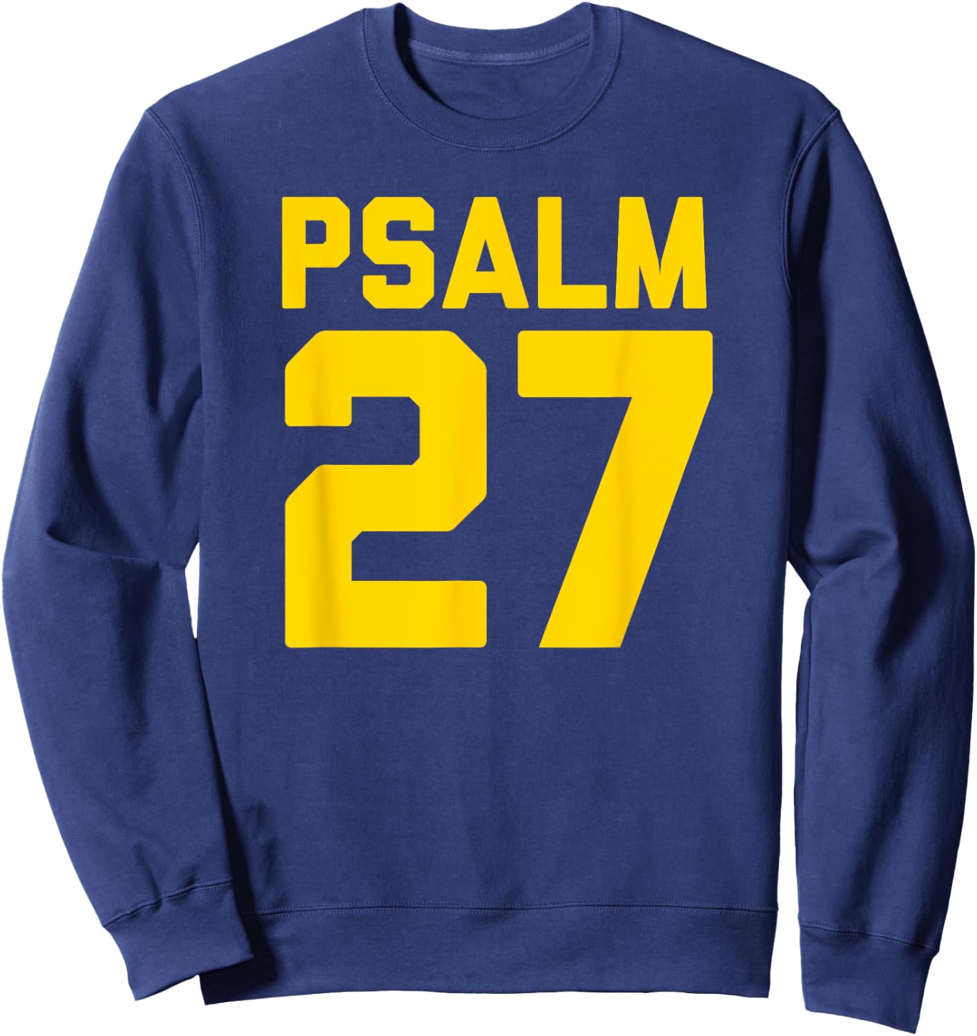 Psalm 27 Sweatshirt - Sweatshirt | Navy