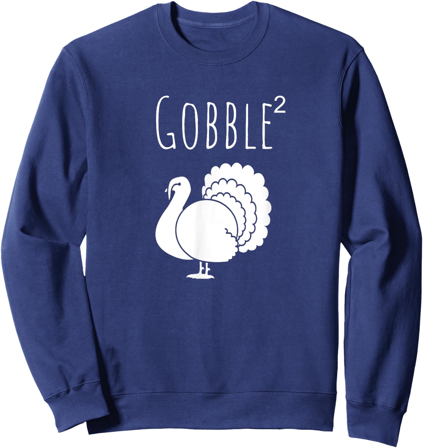 Funny Gobble Squared Turkey Day Thanksgiving Hunter Sweatshirt - Sweatshirt | Navy