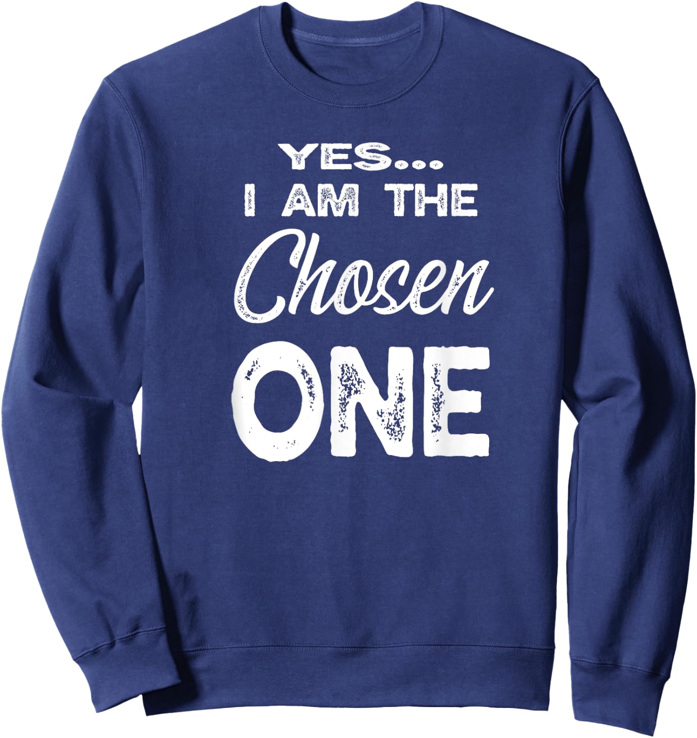 The Chosen One Family Adoption Gifts I Am The Chosen One -Adults Black Small Classic Fit Short Sleeve Modern Letter Print Family Vacation Sports Walking Sweatshirt - Sweatshirt | Navy