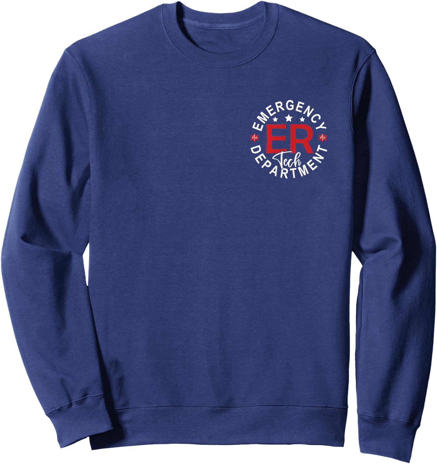 Emergency Department Tech Emergency Room Tech Back And Front Sweatshirt - Sweatshirt | Navy