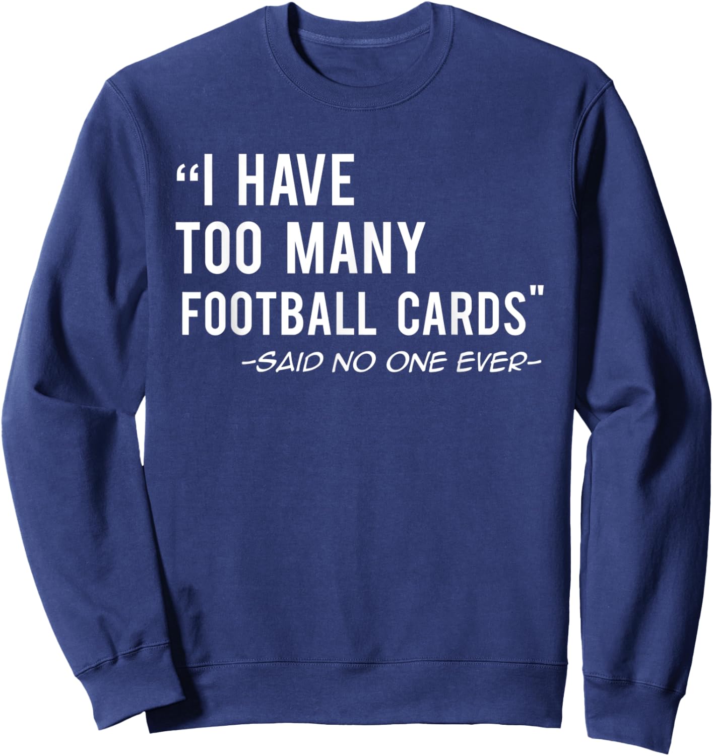 Funny Football Cards Collector Gift Sweatshirt - Sweatshirt | Navy