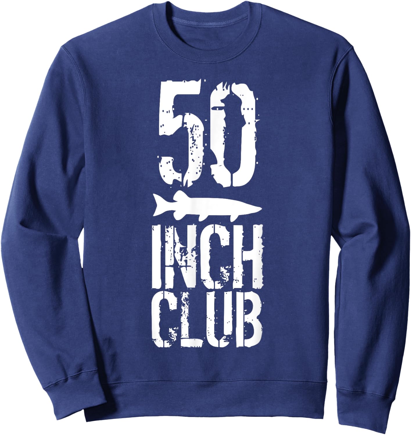 Musky Fishing - 50 Inch Club Muskie Fisherman Sweatshirt - Sweatshirt | Navy