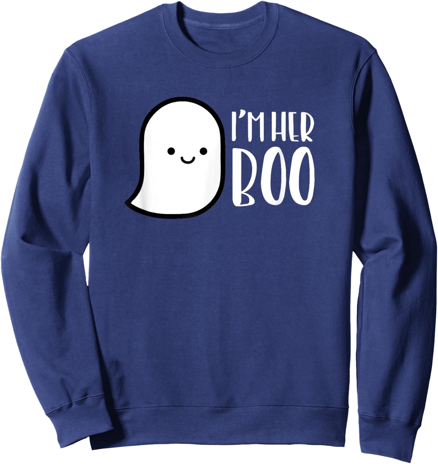 MATCHING SET I'm His or Her Boo Halloween Ghost Couple shirt Sweatshirt - Sweatshirt | Navy