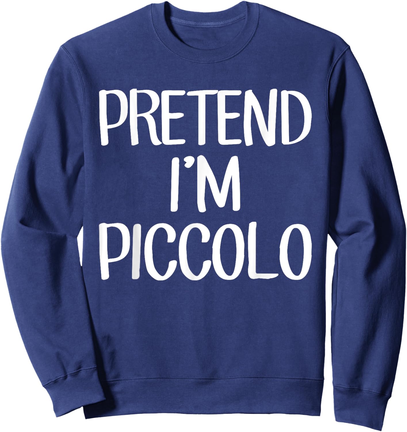 Pretend I'm Piccolo Costume Family Lazy Easy Halloween Sweatshirt - Sweatshirt | Navy