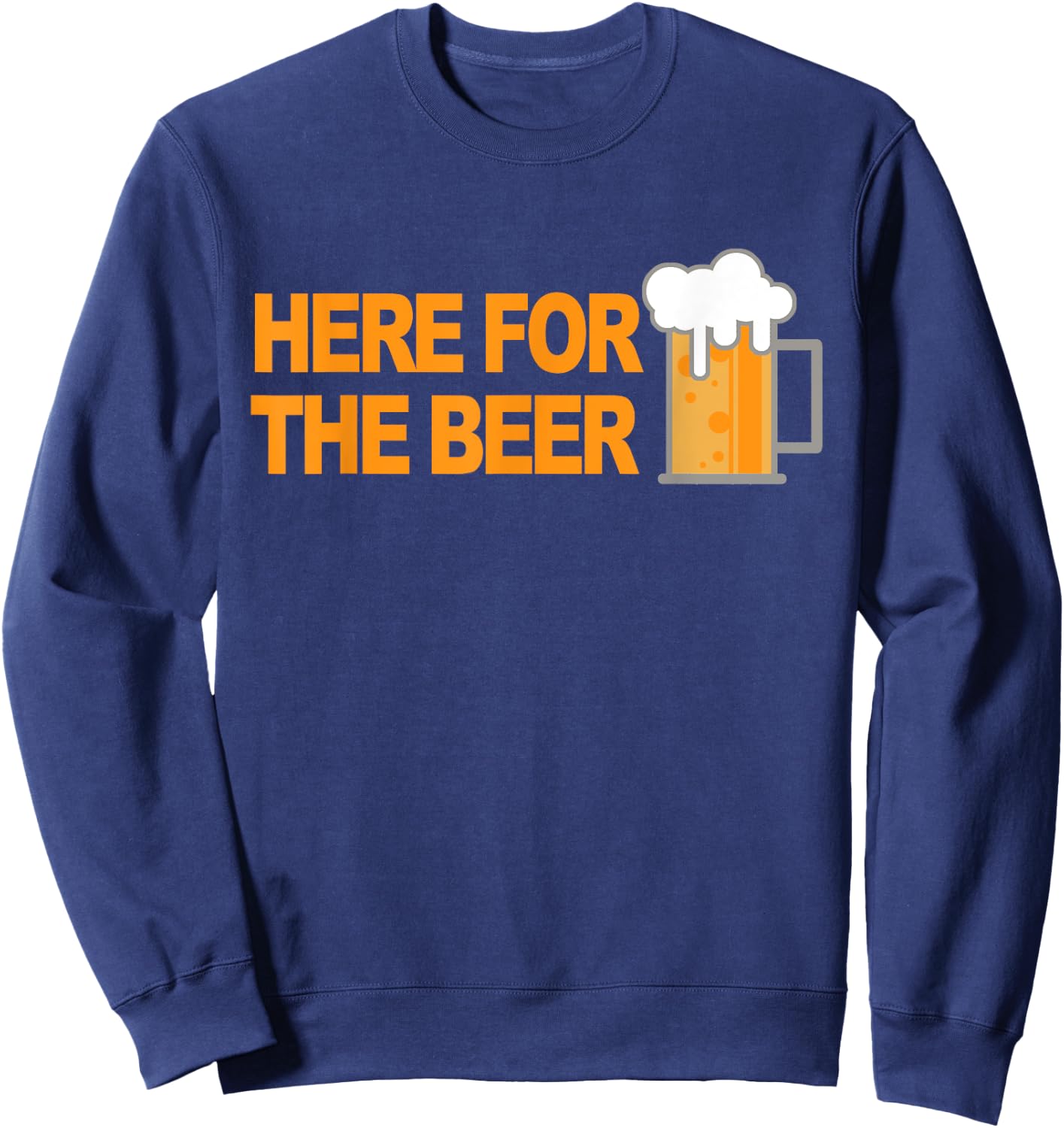 Here For The Beer Sweatshirt - Sweatshirt | Navy