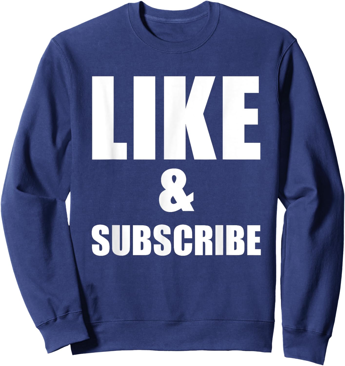 Like And Subscribe Meme Video Vlogger Social Media Tubers Sweatshirt - Sweatshirt | Navy