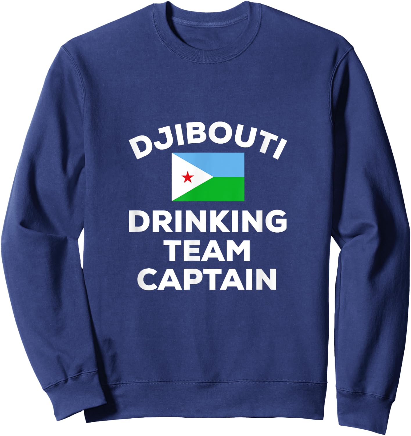Djibouti Drinking Team Captain Beer Funny Flag Group Party Sweatshirt - Sweatshirt | Navy