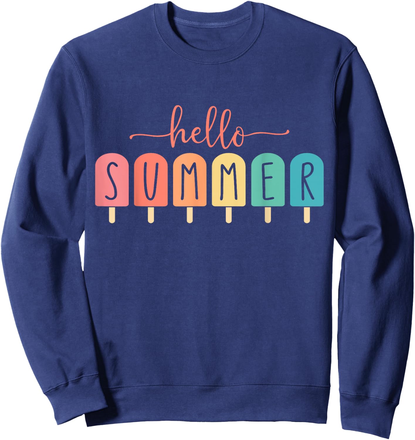 Hello Summer Vacation Ice Cream Popsicle Ice Lolly Gift Men Women Girls Kids Sweatshirt - Sweatshirt | Navy