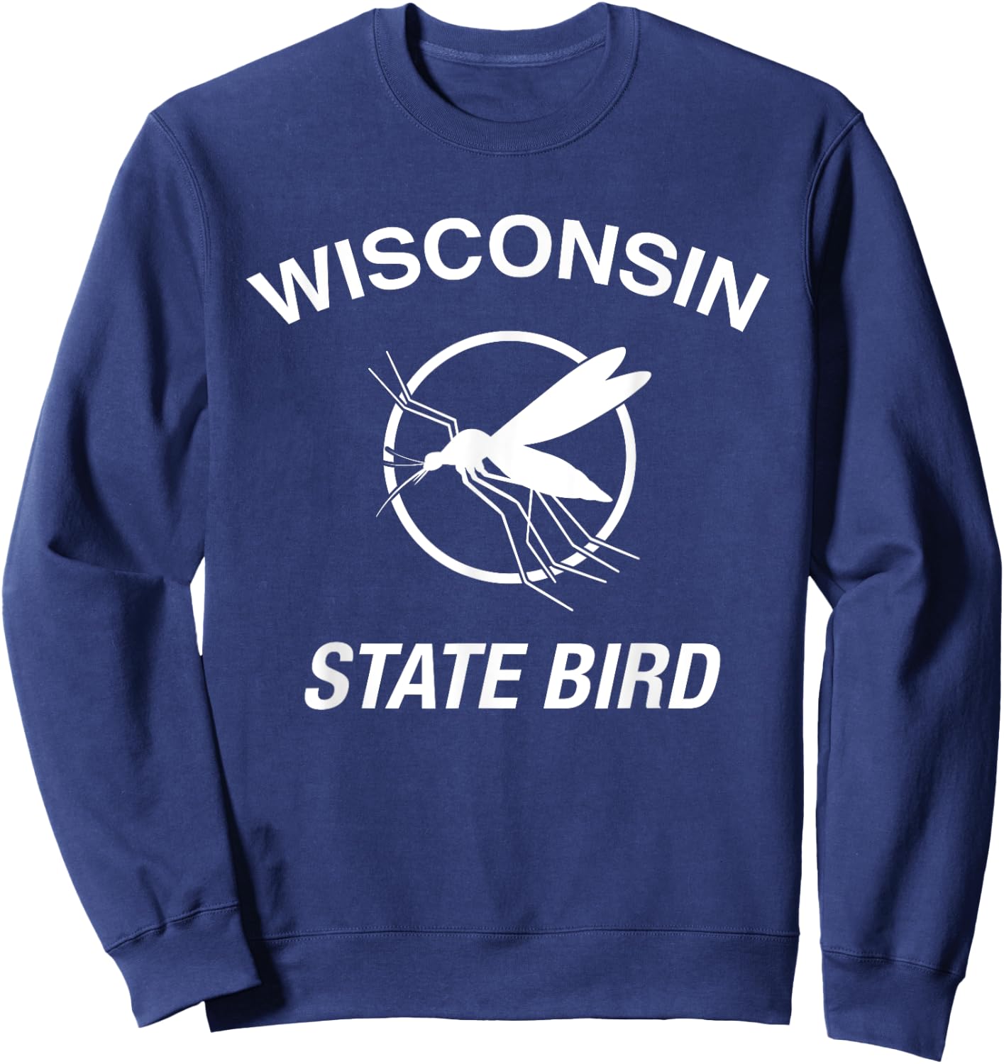 Funny Wisconsin State Bird Mosquito Sweatshirt - Sweatshirt | Navy