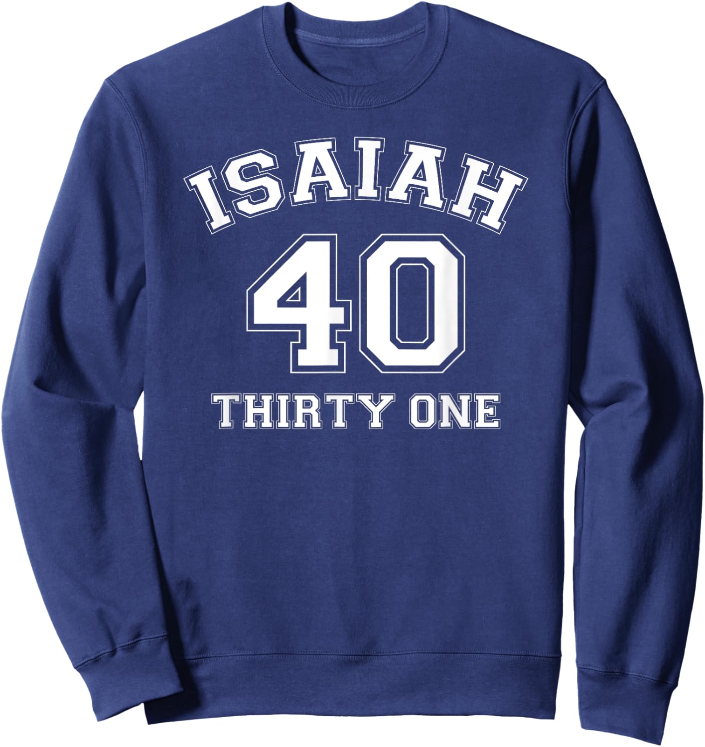 Isaiah 40:31 They That Wait Upon the Lord Shall Renew logo Sweatshirt - Sweatshirt | Navy