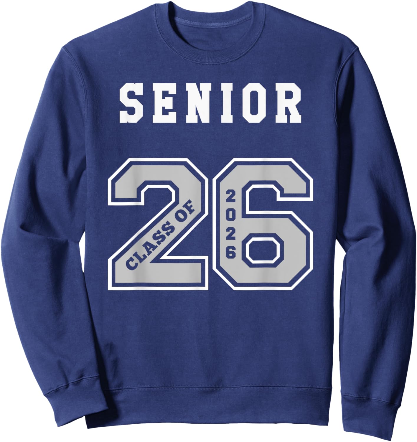 2026 Senior Classic Jersey Style - 2026 Seniors Class of 26 Sweatshirt - Sweatshirt | Navy