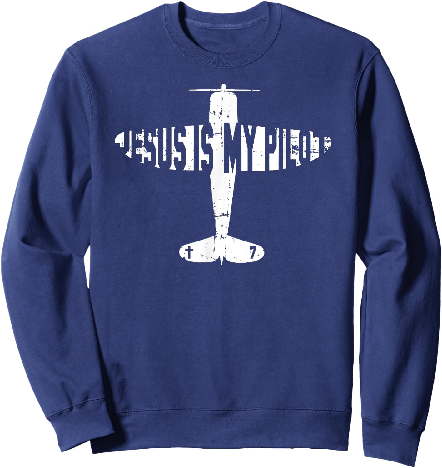 Jesus Is My Pilot - Christian Airplane T Shirt Sweatshirt - Sweatshirt | Navy