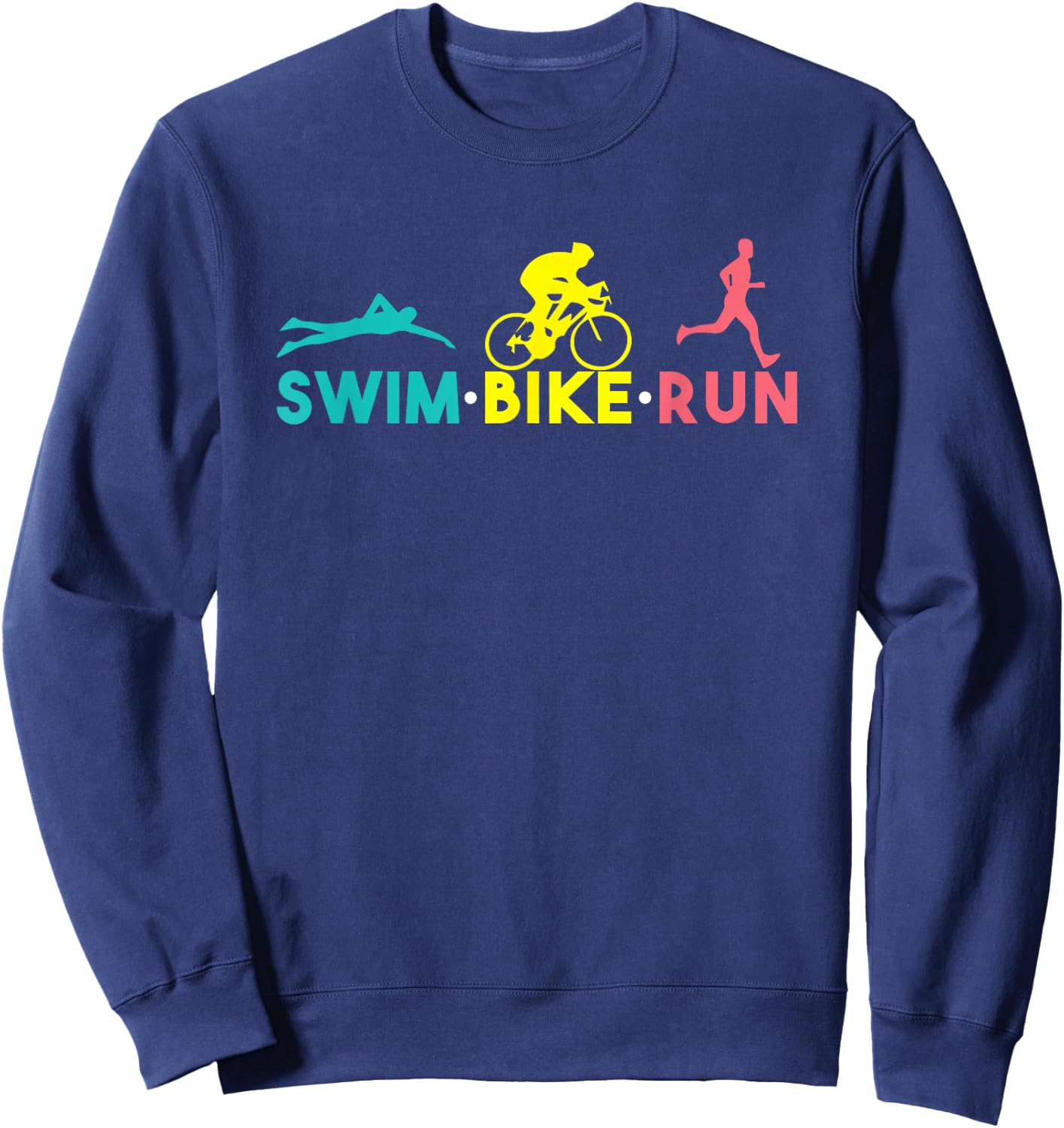 Swim Bike Run Sport Runner Cyclist Swimmer Triathlon gift Sweatshirt - Sweatshirt | Navy