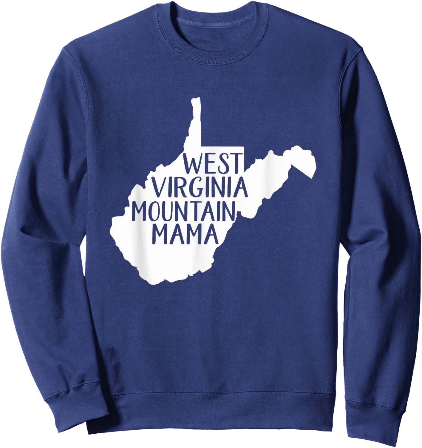 West Virginia Mountain Mama Sweatshirt - Sweatshirt | Navy