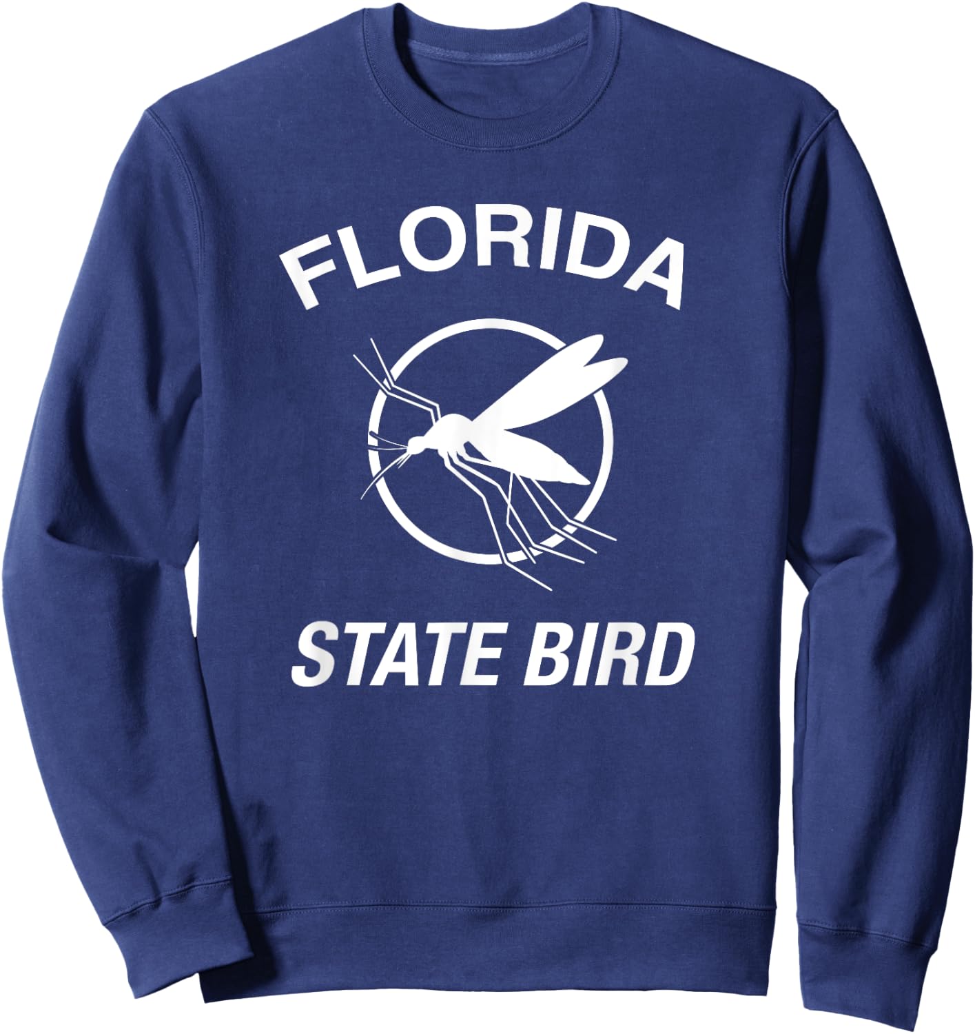 Funny Florida State Bird Mosquito T Shirt Sweatshirt - Sweatshirt | Navy