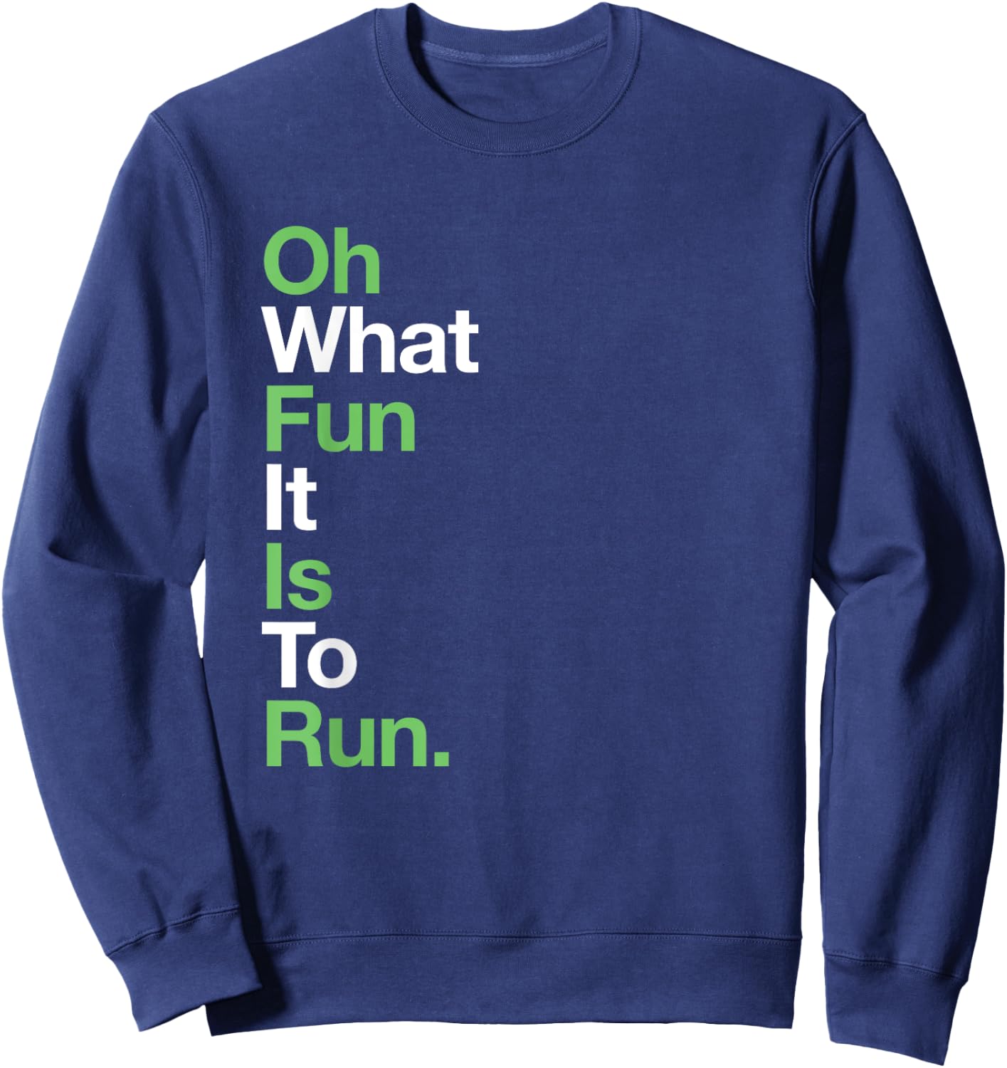Funny Christmas Running - Oh What Fun It Is To Run Sweatshirt - Sweatshirt | Navy